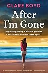 After I'm Gone by Clare Boyd