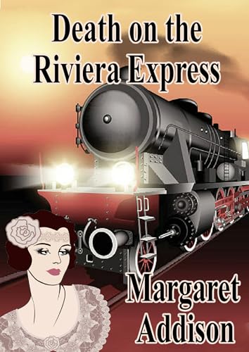 Death on the Riviera Express (Rose Simpson Mysteries Book 12)