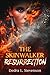 The Skinwalker: Resurrection