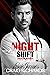 Night Shift by Evie James Night Shift by Evie James