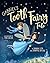 Gabriel's Tooth Fairy Tale