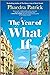 The Year of What If