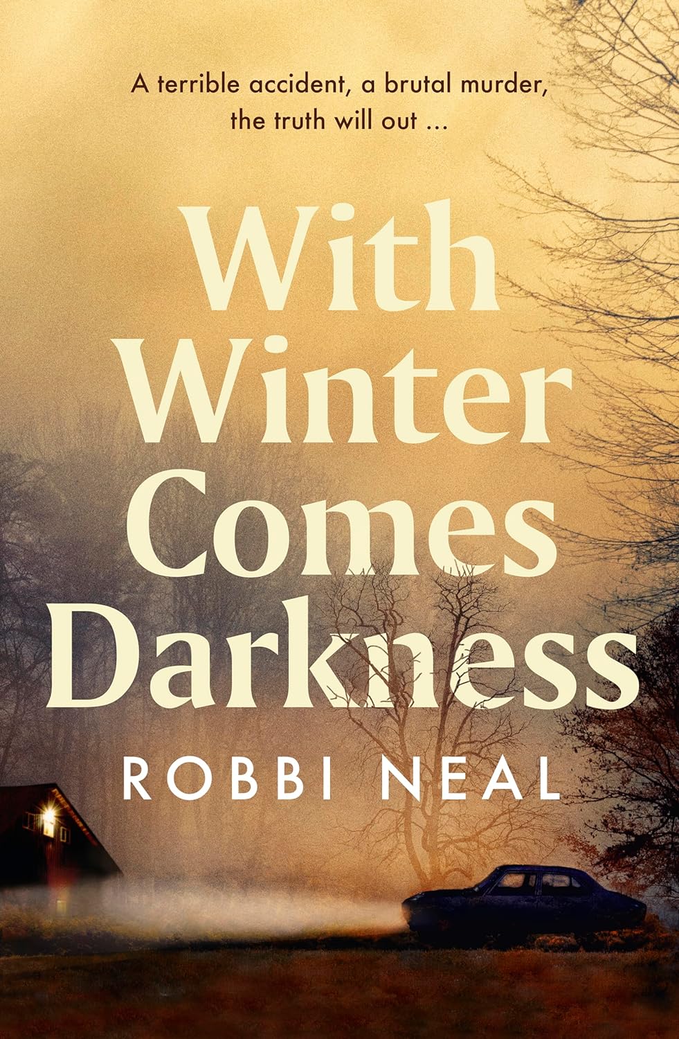 With Winter Comes Darkness (Kindle Edition)
