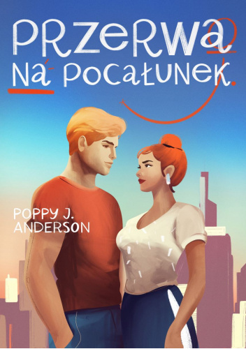 Przerwa na pocałunek (New York Titans, #4)