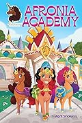 Afro Unicorn: Afronia Academy, Vol. 2