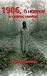 1986. o horrror e...