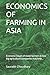 ECONOMICS OF FARMING IN ASIA by Saurabh Choudhary
