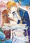 I'll Never Be Your Crown Princess! - Betrothed Manga Vol. 1 (I'll Never Be Your Crown Princess! - Betrothed, #1)