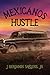 Mexicanos Hustle