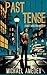 Past Tense: A Matt Moulton Mystery