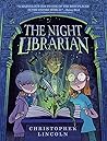 The Night Librarian by Christopher Lincoln