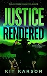Justice Rendered (The Anderson Chronicles #3)