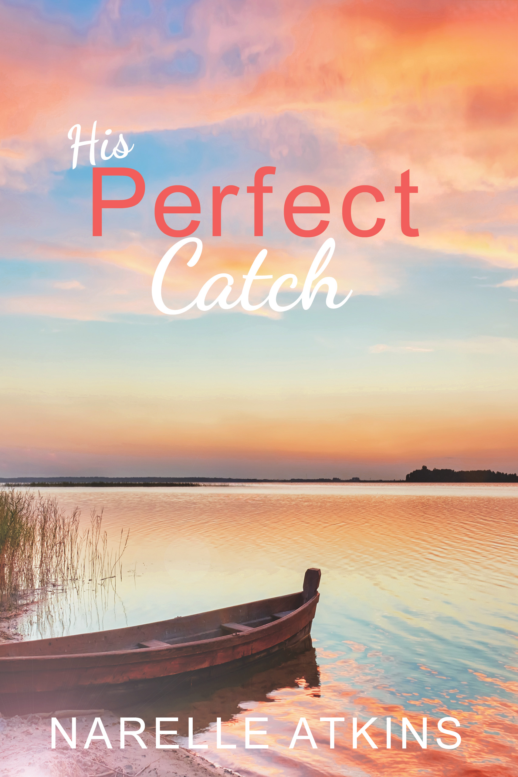 His Perfect Catch
