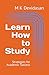 Learn How to Study: Strategies for Academic Success