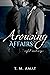 Arousing Affairs