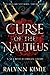 Curse of the Nautilus by Ralynn Kimie Curse of the Nautilus by Ralynn Kimie