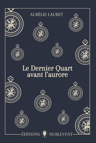 Le Dernier Quart avant l'aurore (Paperback)