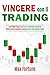 Trading Online: Scopri le M...