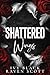 Shattered Wings (Feathers and Thorne Series)