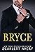 Bryce (CEO Factor, #1)