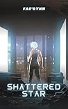 Shattered Star by Fae Rynn
