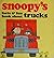 Snoopy's Facts and Fun Book About Trucks