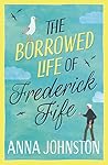 The Borrowed Life...