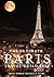 The Ultimate Paris Travel Guide 2025 by Jimmy Foster