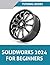 SOLIDWORKS 2024 For Beginne...