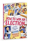 How To Win An Election A Most Unreliable Guide