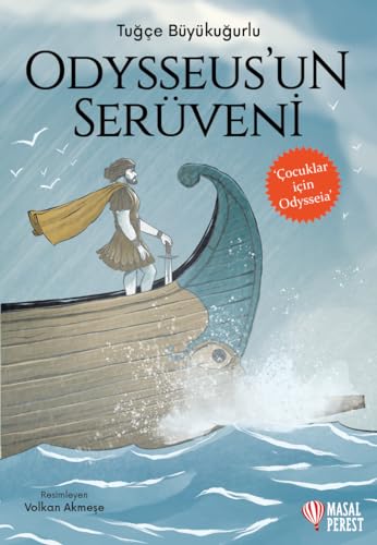 Odysseus'un Serüveni;‘Çocuklar için Odysseia’ (Paperback)