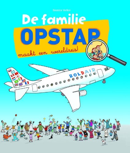De familie Opstap maakt een wereldreis