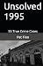 Unsolved 1995