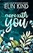 More with You: Friends with Benefits New Adult Romance (You Series)