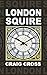 London Squire