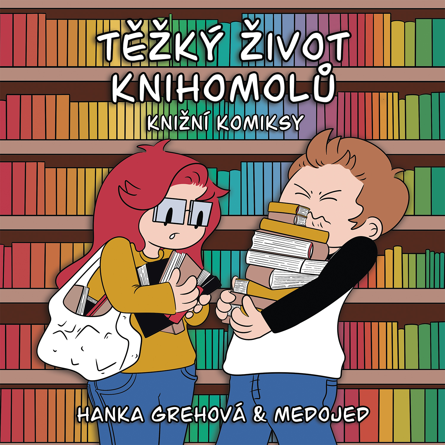 Těžký život knihomolů (Hardcover)