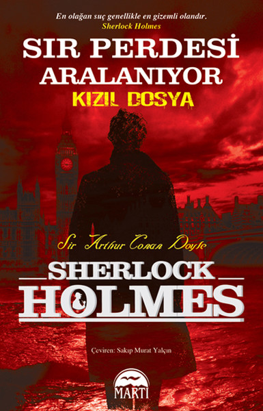 Sır Perdesi Aralanıyor: Kızıl Dosya (Sherlock Holmes, #1)