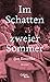 Im Schatten zweier Sommer