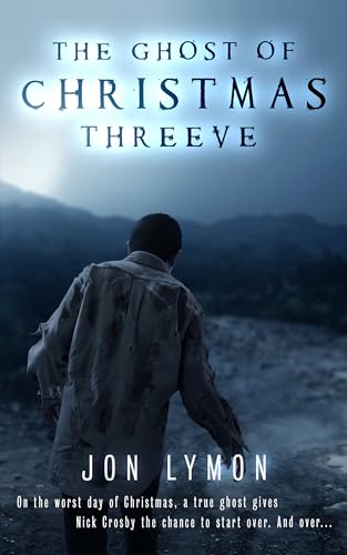 The Ghost of Christmas Threeve (Kindle Edition)