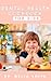 DENTAL HEALTH COOKBOOK FOR ...