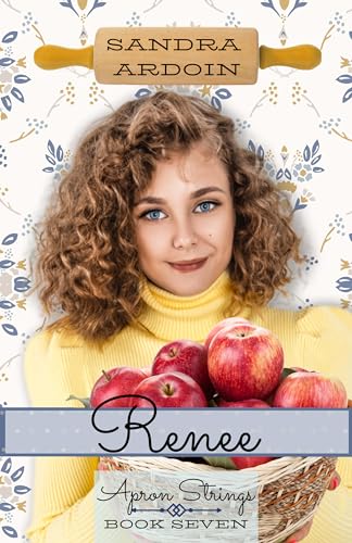 Renee (Apron Strings #7)