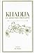 Khadija, la Mère des Croyants (La Mère des Croyants, #2)