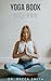 YOGA BOOK FOR BODY PAIN