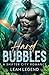 Hard Bubbles (Shifter City #1)