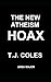 The New Atheism Hoax: Expos...