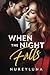 When the Night Falls