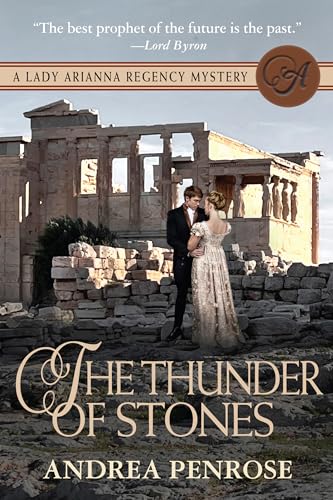 The Thunder of Stones (A Lady Arianna Regency Mystery, #8)