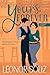 Yours, Forever by Leonor Soliz Yours, Forever by Leonor Soliz