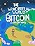 The Wonderful World of Bitcoin and Other Inventions by Penina Shtauber