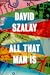 All That Man Is